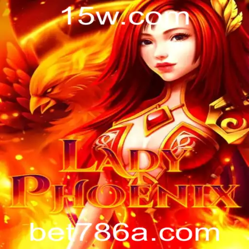 Descubra o Fascínio de LadyPhoenix: O Novo Jogo e Sua Estratégia Vencedora